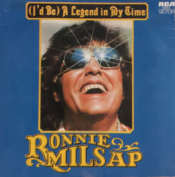 Ronnie Milsap - (I'd Be) A Legend In My Time