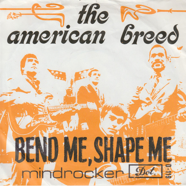 American Breed - Bend Me, Shape Me