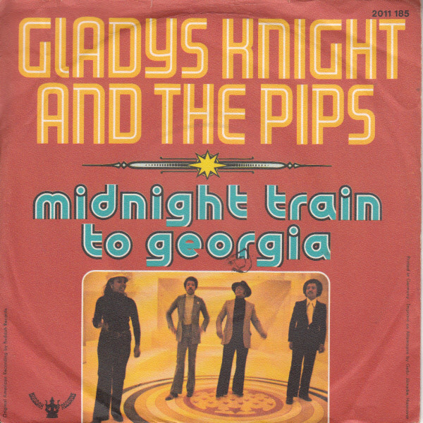 Gladys Knight & Pips - Midnight Train To Georgia