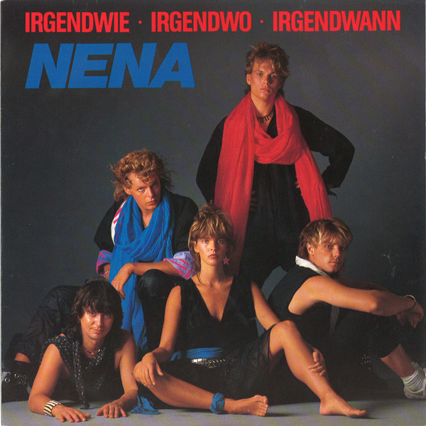 Nena - Irgendwie, Irgendwo, irgendwann