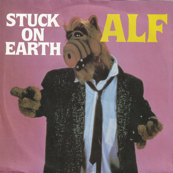 Alf - Stuck On Earth