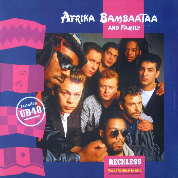 Afrika Bambaataa/Family Feat. UB 40 - Reckless
