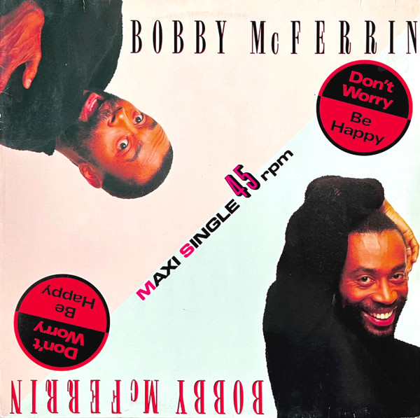 Bobby McFerrin - Don't Worry Be Happy