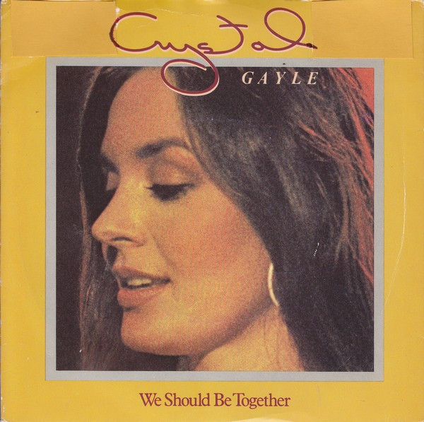 Crystal Gayle - We Should Be Together