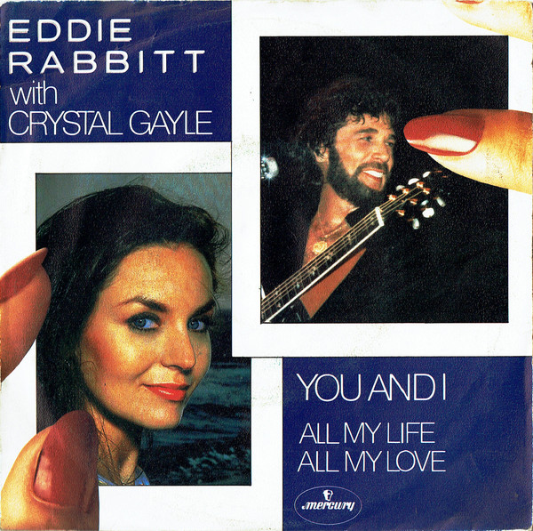 Eddie Rabbitt & Crystal Gayle - You And I