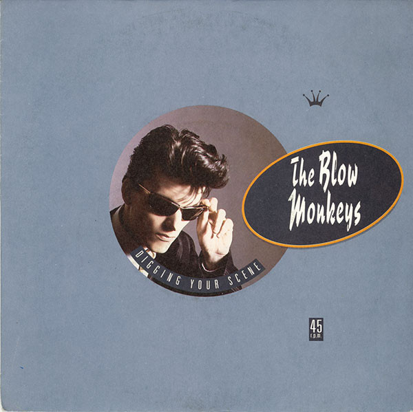 The Blow Monkeys - Digging Your Scene