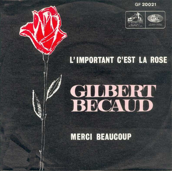 Gilbert Bécaud - L'Important C'Est La Rose