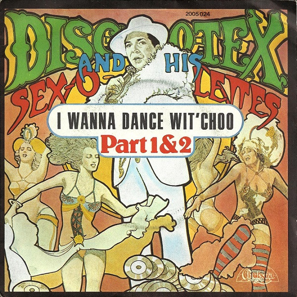Disco Tex & His Sex-O-Lettes - I Wanna Dance Wit' Choo