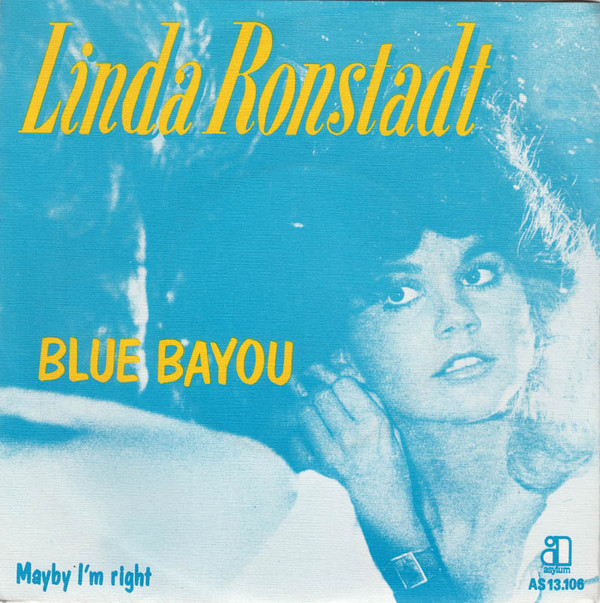 Linda Ronstadt - Blue Bayou