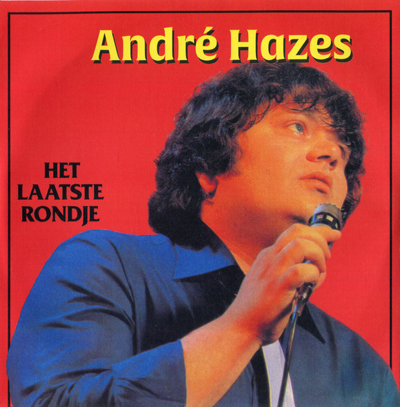André Hazes - Het Laatste Rondje