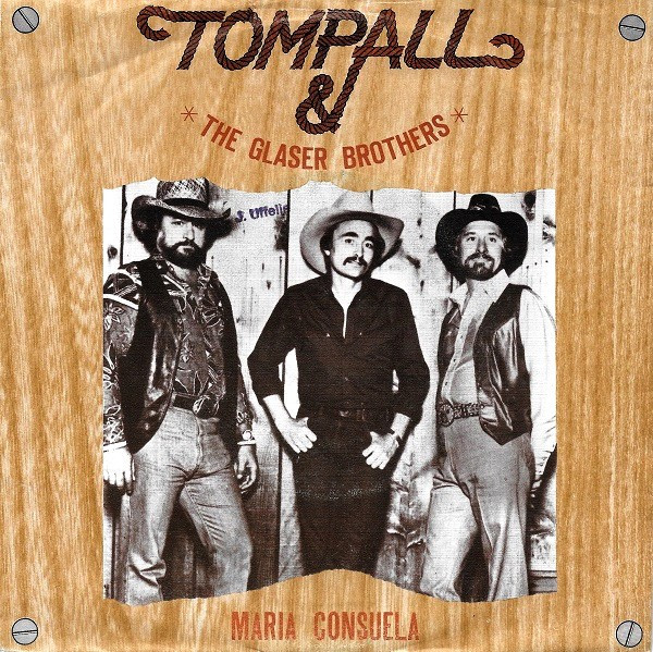 Tompall Glaser & The Glaser Brothers - Maria Consuela