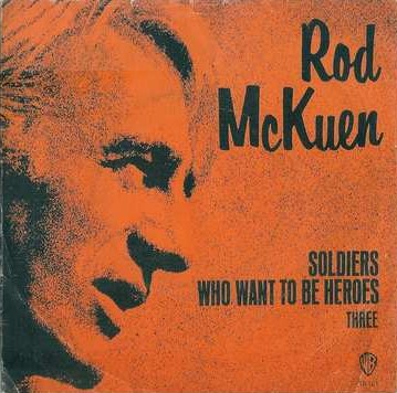 Rod McKuen - Soldiers Who Want To Be Heroes